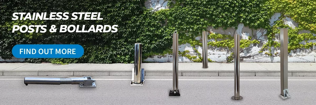 STAINLESS STEEL POSTS & BOLLARDS